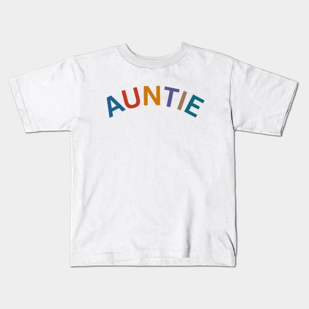 Auntie Kids T-Shirt by Q&C Mercantile